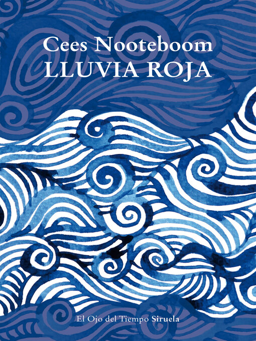 Title details for Lluvia roja by Cees Nooteboom - Available